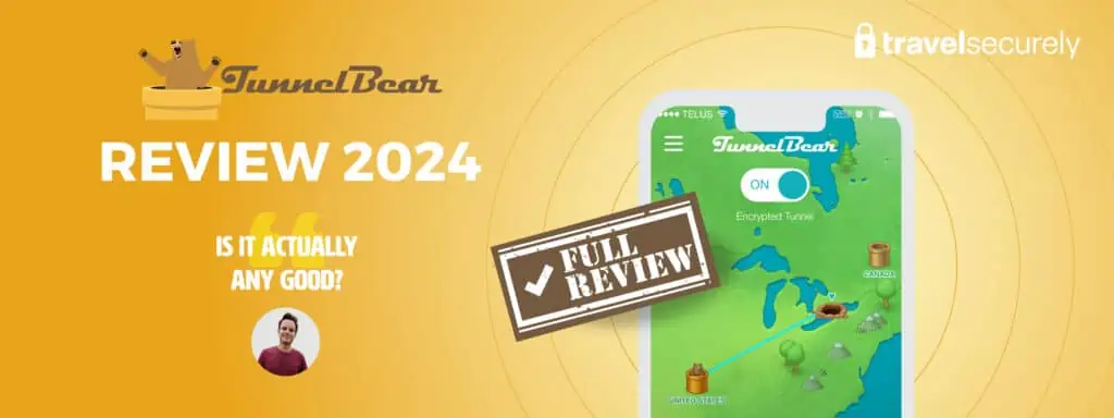 TunnelBear Review 2024 Is It Any Good Banner New Tunnelbear 1