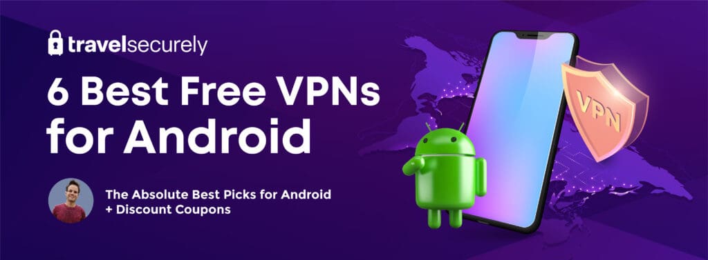 a banner image displaying the best vpns for android