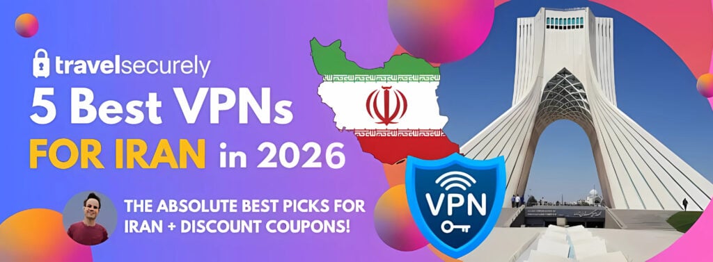 a banner image displaying the best vpns for iran