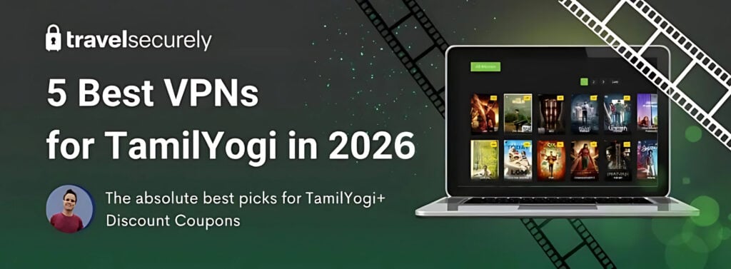 a banner image displaying the best vpns for TamilYogi