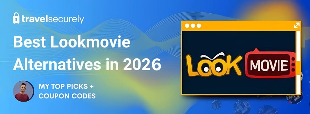 a banner image displaying the best Lookmovie Alternatives