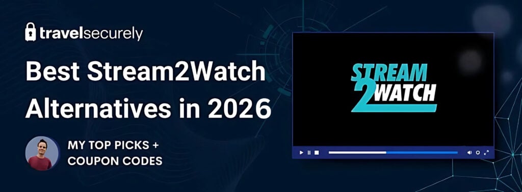 a banner image displaying the best Stream2Watch Alternatives
