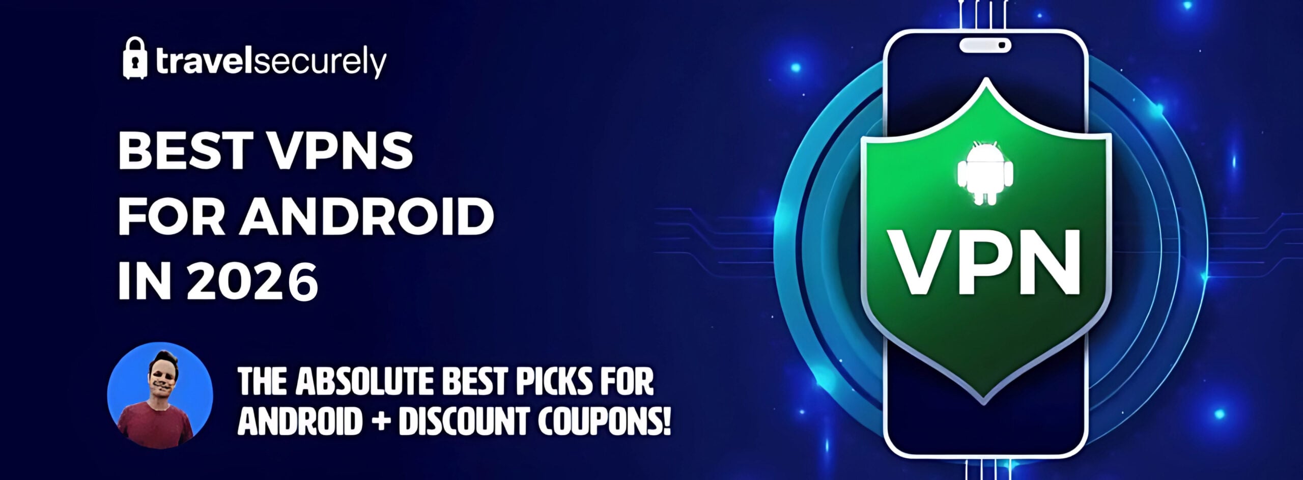 a banner image displaying the best vpns for android