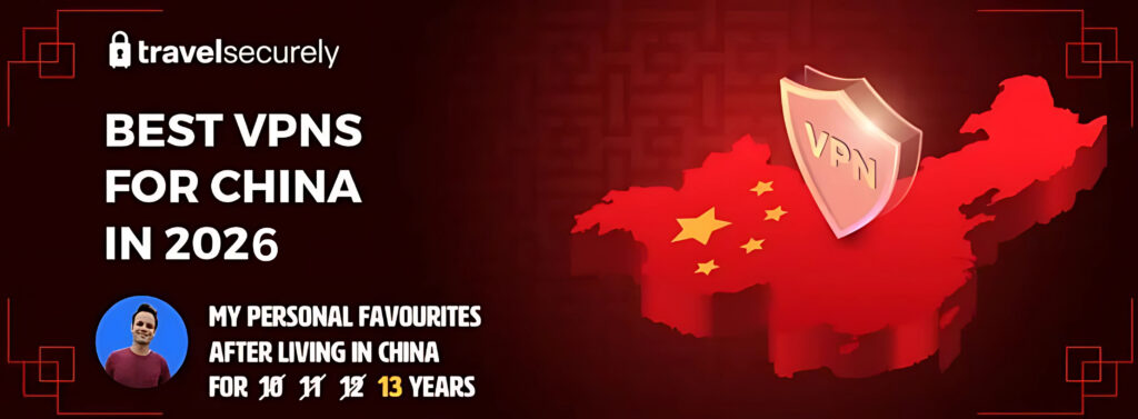 a banner image displaying the best vpns for china
